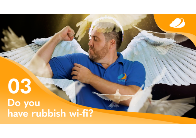 E03 - Do you have rubbish wi-fi