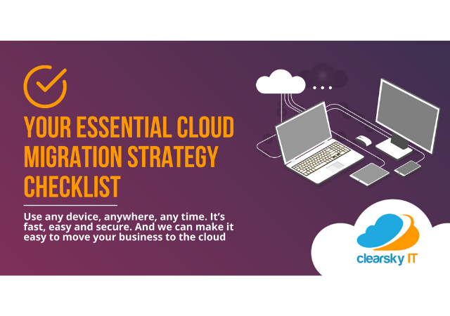 April news: Your essential cloud migration strategy checklist | Clearsky IT